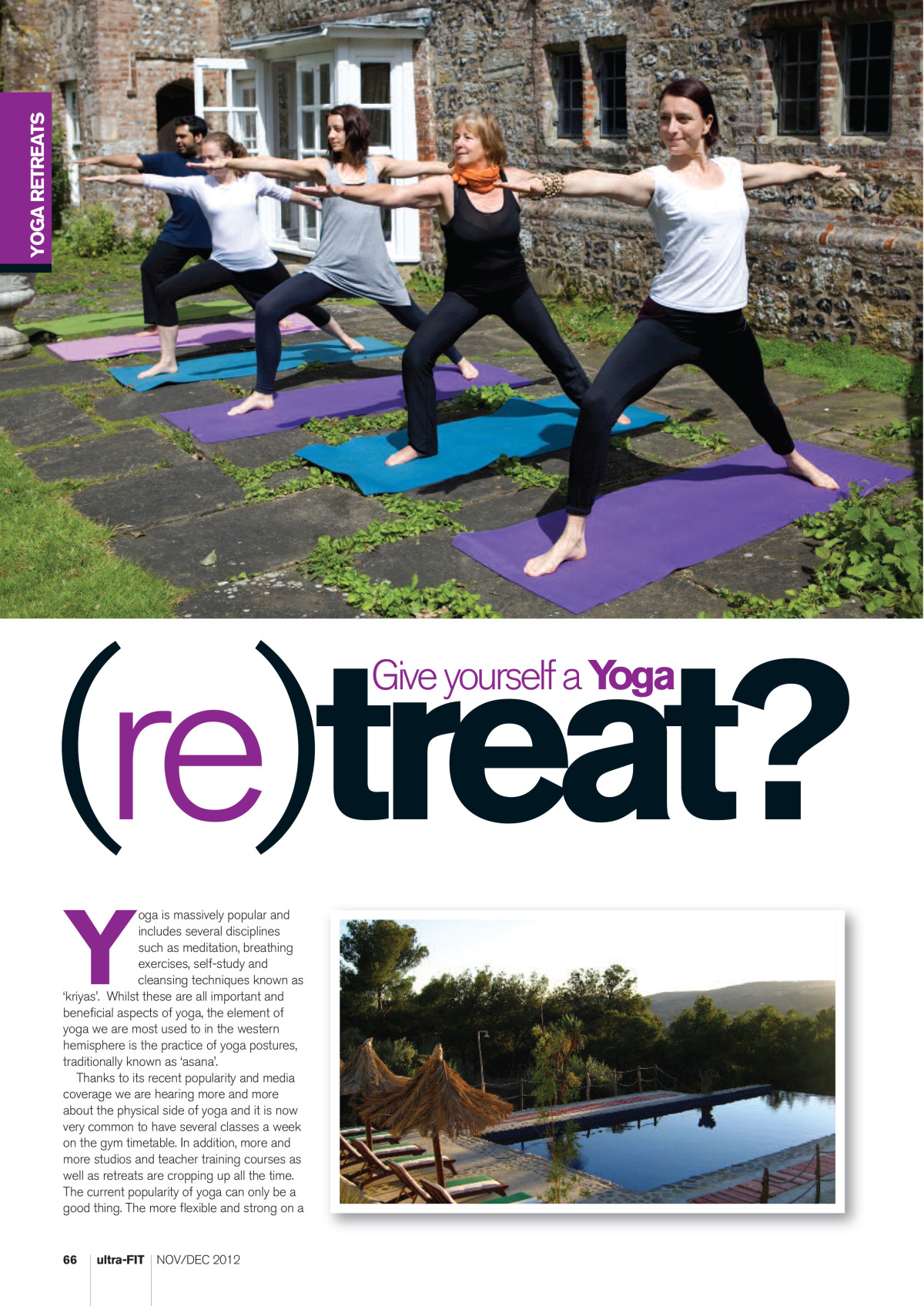 Give yourself a Yoga (re)treat?